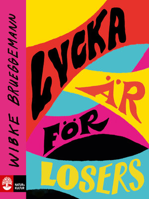 cover image of Lycka är för losers